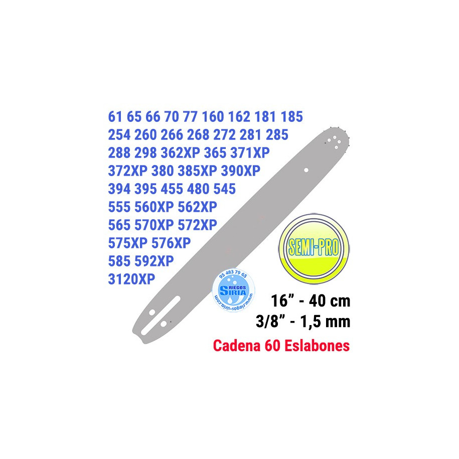 Espada SemiPro 3/8" 1,5mm 40cm adap 61 66 266 268 272 288 362 365 371 372 385 390 394 395 455 545 555 560 565 570 572 575 576...